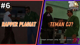 RAPPER & POLISI PALING BACOT | GTA SAN ANDREAS #6