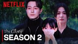 The Glory Season 2 Is About To Change Everything