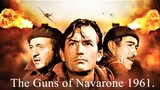The Guns of Navarone 1961 Full Movie.