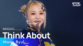 Moon Byul(문별) - Think About @인기가요 inkigayo 20240225