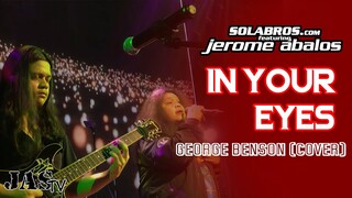 In Your Eyes - George Benson (Cover) - SOLABROS.com feat. Jerome Abalos - Live At Winford