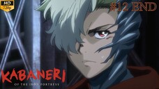 Koutetsujou no Kabaneri - Episode 12 END (Sub Indo)