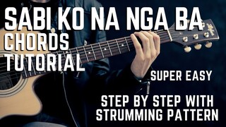 Sabi Ko Na Nga Ba - Hannah Precillas Guitar Chords Tutorial + Lesson for Beginners / Experts