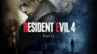 RESIDENT EVIL 4 Remake | Walkthrough Gameguide Part 11