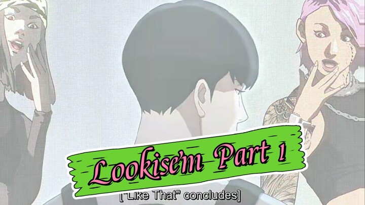Lookisem Part 1