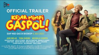 KEJAR MIMPI GASPOL - Official Trailer | Tayang Mulai 6 Juli 2023 di XXI!