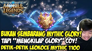 DETIK DETIK LEOKOCE MYTHICAL GLORY 1100, BORDER MENGKILAP BLINK BLINK~