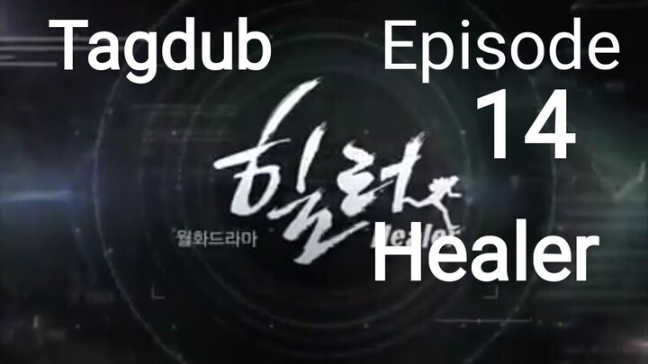 Healer Tagalog Dub Episode 14