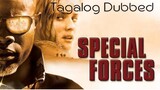 Special Forces (2011) Tagalog Dubbed    ACTION/ DRAMA/ WAR