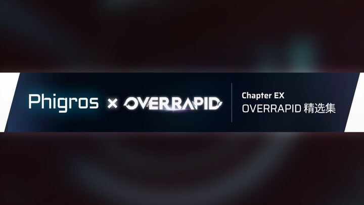 【Phigros】3.1.0 OVERRAPID精选集更新曲目预览