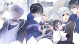 Ep 9 They Are Both Gentle and Fierce | Yaoi Manga | Boys' Love
