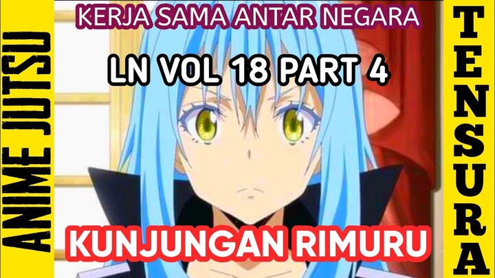 LN TENSURA VOL 18 PART 4 - KUNJUNGAN RIMURU DAN LATIHAN SEBELUM PERTEMPURAN