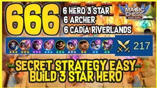3 STAR CLAUDE 6 ARCHER 6 CADIA ! SECRET STRATEGY EASY BUILD 3 STAR HERO ! MAGIC CHESS