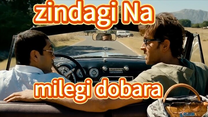 zindagi Na milegi dobara hindi movie