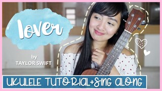 Lover by Taylor Swift UKULELE TUTORIAL + SING ALONG