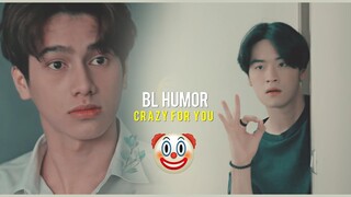 BL Humor |  Crazy For You [+xShadowBanshee]