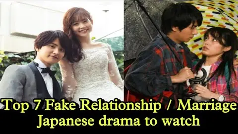 Top 7 Fake Relationship / Marriage Japanese dramas to watch | japanese drama | jdrama |