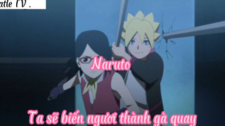 naruto _Tập 3- Ta sẽ biến ngươi thành gà quay