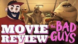 The Bad Guys (2022) - Movie Review