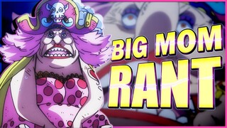 Big Mom is a Problem Rant