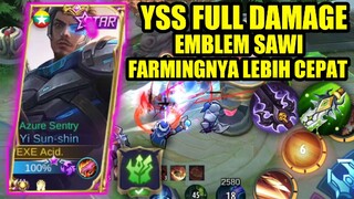 YI SUN SHIN FULL DAMAGE + EMBLEM SAWI FARMINGNYA LEBIH CEPAT | TOP GLOBAL YSS GAMEPLAY