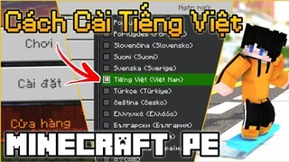 Hướng Dẫn Cách Cài Tiếng Việt Cho Minecraft PE 1.18 / 1.19 Trên Điện Thoại Mới Nhất 2022