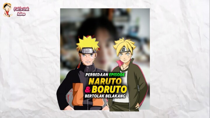 Episode NARUTO dan BORUTO yang bertolak belakang