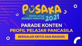 Podcast (Siniar) PUSAKA 2021: Profil Pelajar Pancasila - Bagian 3