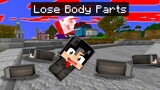 Minecraft, BUT i Lose My Body Parts! (Tagalog)