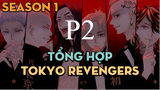 Tóm tắt "Tokyo Revenger" | Phần 2 | AL Anime