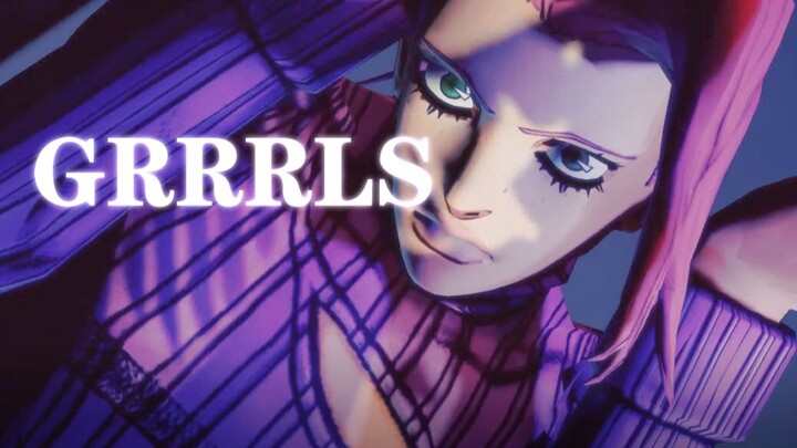 [JOJO MMD]GRRRLS