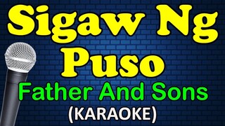 SIGAW NG PUSO - Father and Sons (HD Karaoke)