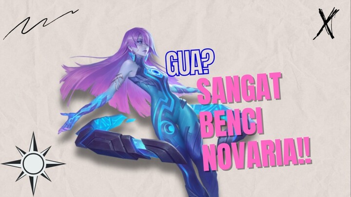 Gua Benci Banget Hero Novaria !