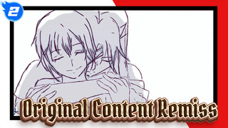 Original Content - Remiss_2