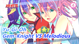 Yu-Gi-Oh|[ARC-V]Masumi Kotsu[Gem-Knight] VS Yuzu Hiragi [Melodious]_4