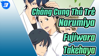 Chàng Cung Thủ Trẻ|【Narumiya &Fujiwara&Takehaya】Tình yêu trong Kyuudoubu_3