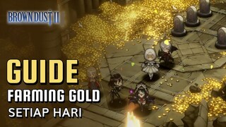 Farming Gold Setiap Harinya Biar Waifu Makin Strong! | Brown Dust 2 Tips