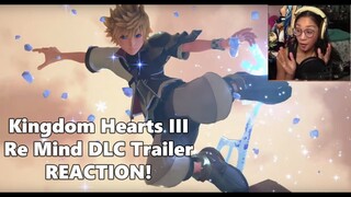 Kingdom Hearts III Re Mind DLC Trailer REACTION!