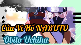 Cửu Vĩ Hồ NARUTO|[Nhạc Anime] Anh ta chính là Obito Uchiha