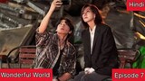 Episode 7|Wonderful World|Hindi explanation of kdrama