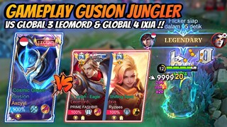 Gameplay Gusion Jungler Vs Top 3 Global Leomord & Top 4 Global Ixia !!