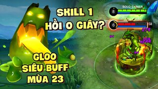 Tốp Mỡ | SIÊU BUFF GLOO MÙA 23: SKILL 1 HỒI 0 GIÂY? 1 MÌNH ĐƯỜNG EXP 14 MẠNG? | MLBB