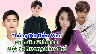 Dàn diễn viên cực hot trong bộ phim TA CHÍNH LÀ MỘT CÔ NƯƠNG NHƯ THẾ