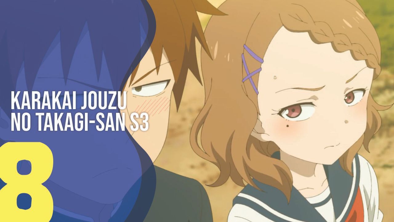 Karakai Jouzu no Takagi-san Season 2 Episode 8 - BiliBili