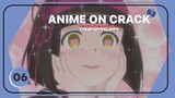 B1j1 Thanos - Anime on Crack S3 Episode 6