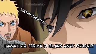 KAWAKI DI KATAIN ANAK PUNGUT SAMA NARUTO?GIMANA YA KIRA KIRA!![FanDub Bahasa Indonesia]