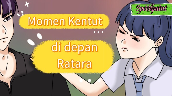 Momen Serena kentut depan Ratara | Speedpaint