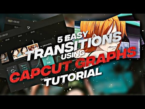 Capcut tutorial - 5 easy Transitions /Animations using capcut graphs