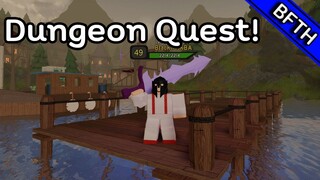 Roblox Dungeon Quest! ฟาร์มต่อเอาให้สุด