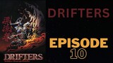 Drifters [Sub Indo] Episode - 10「HD 720p」